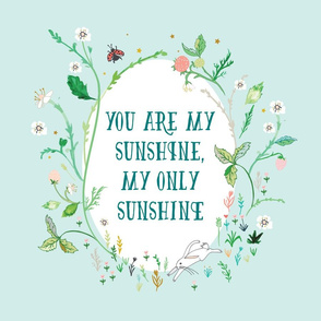 You are my sunshine  18" sq. panel (blue)