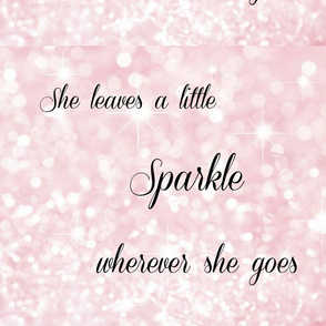 She leaves a little sparkle...glitter fabric