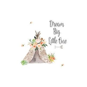 Dream Big Teepee 3.5" with 1.5" space all around