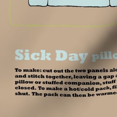 sick day pillow or hot/cold pack