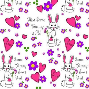 Some Bunny Loves You!