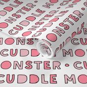 cuddle monster || pink