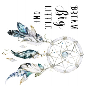 Dream Big Little One / Dream Catcher / White 90 degrees