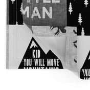 Little Man & You Will Move Mountains Quilt Top - Monochrome 