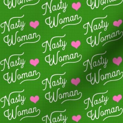 Small Nasty Woman Green