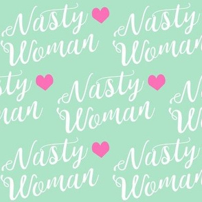 nasty woman fabric girls girl power feminist design - mint