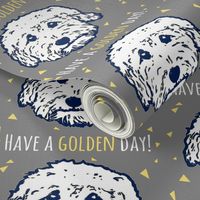 Have a 'golden day' - Goldendoodle dogs in gray/taupe