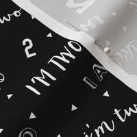 I'm two (black) || second birthday fabric