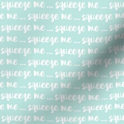 squeeze me - blue