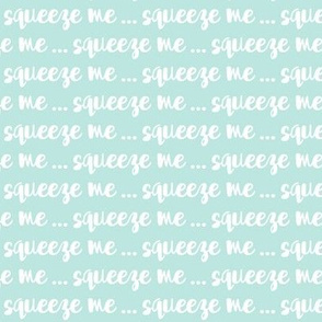 squeeze me - blue