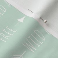 Wild and Free Arrows -- mint green and white