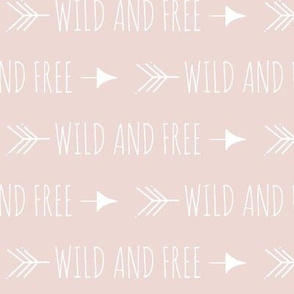 Wild and free arrows - dusty rose