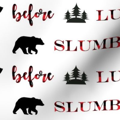 Slumber before Lumber