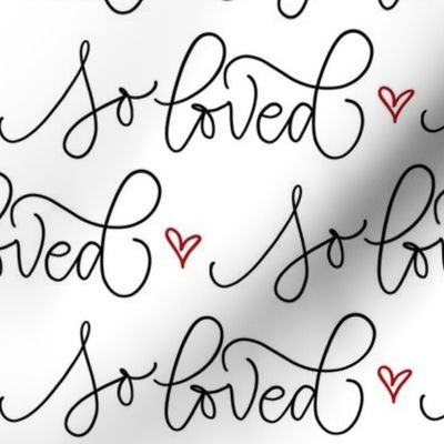 So loved - Calligraphy - 4inch repeat