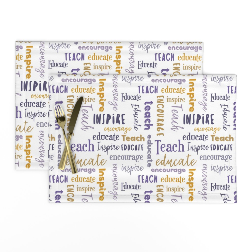 Teach Educate Encourage Inspire in Purple/Golden Yellow