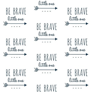 Be Brave Little One - Navy