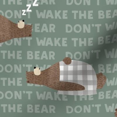 don't wake the bear - green