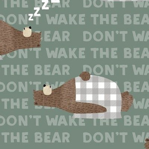don't wake the bear - green