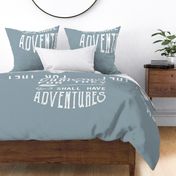 2 yard blanket - blessed are the curious for they shall have adventures (blue)