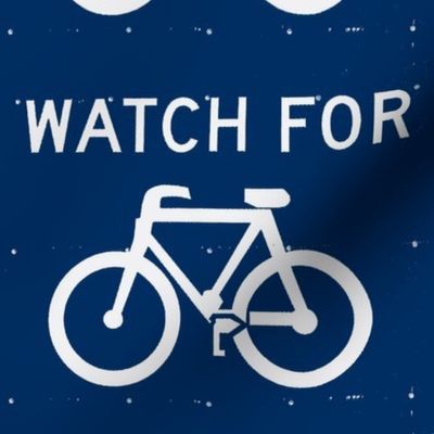 Watch for bicycles