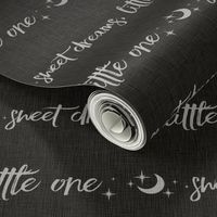 Sweet Dreams Little One, Moon and Stars - Grey on Black Linen - typograpgy