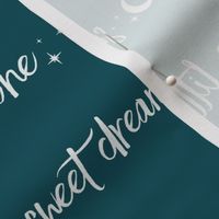 Sweet Dreams Little One - moon and stars - white on dark teal - nursery typo