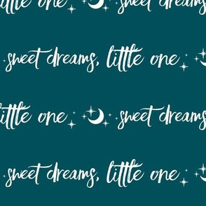 Sweet Dreams Little One - moon and stars - white on dark teal - nursery typo