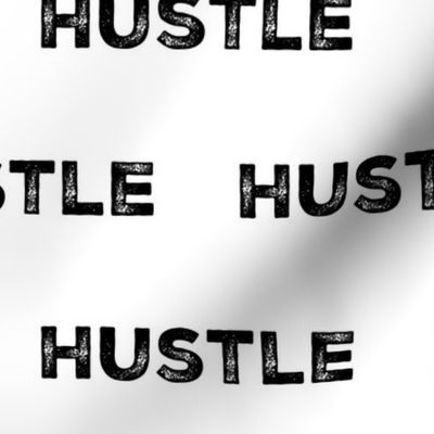 Hustle - Word - Black and White