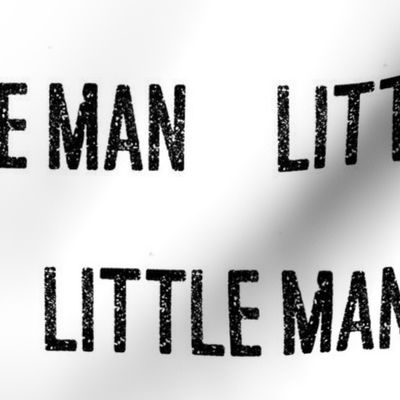 Little Man - Black and White - monochrome nursery - typography 