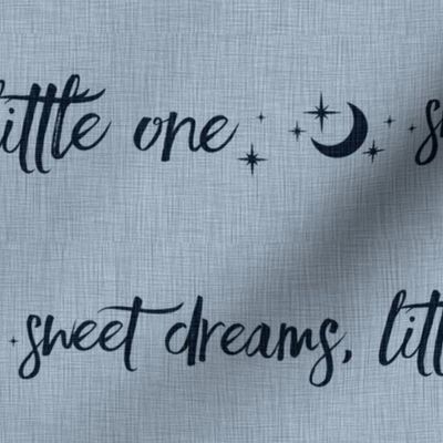 Navy on Slate Blue Linen - Sweet Dreams Little One - Moon and Stars