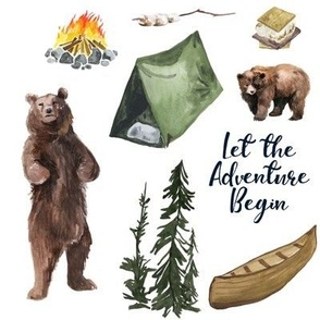 Let the Adventure Begin - Camping, Bears, Outdoors