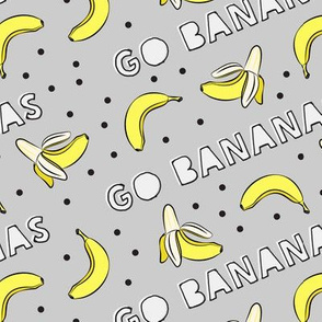 go bananas! - grey 