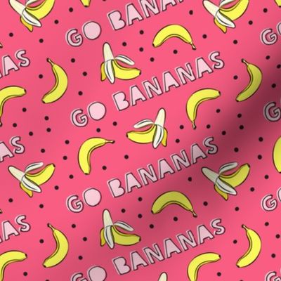 (small scale) go bananas! - hot pink