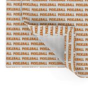 Pickleball Text In Orange On White