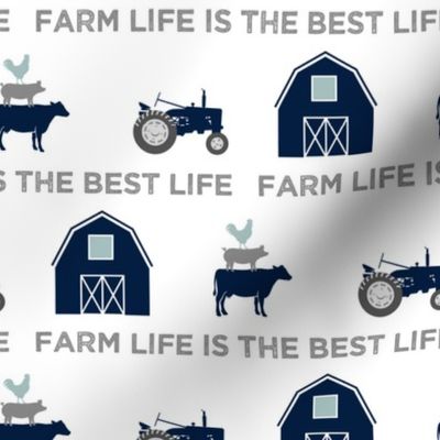 farm life is the best life - navy and dusty blue