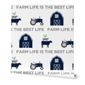 farm life is the best life - navy and dusty blue