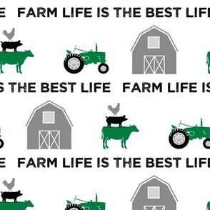 farm life is the best life - green and black