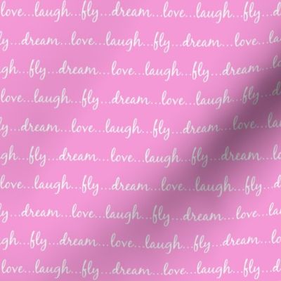 Dream... Love... Laugh... Fly... (on pink) - Best Friend 2 Coordinate for Girls GingerLous