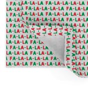 (small scale) FA-LA-LA-LA-LA - red and green - holiday fabric