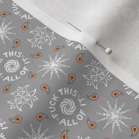 "fuck this. all of it." white & grey pattern