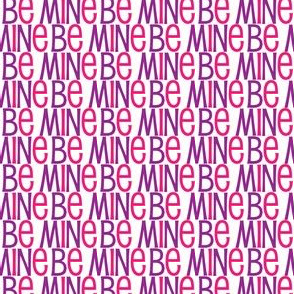 Valentines Day Cute Be Mine Purple Pink Text Pattern - Valentines Day - Valentines Day Fabric