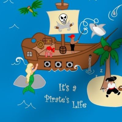its a pirates life
