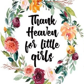 8" Thank Heaven for Little Girls Wreath