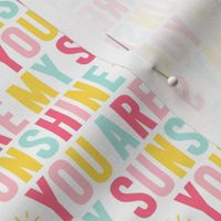 you are my sunshine pink + teal + yellow UPPERcase