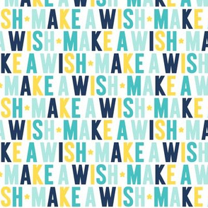 make a wish navy + teal + yellow UPPERcase