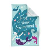 Mermaid Just Keep Swimming tea towel - poster