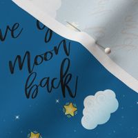 I love you to the moon and back blue