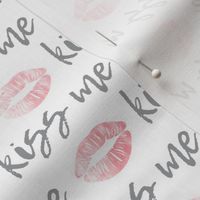 kiss me -  grey and pink