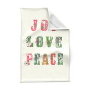 Christmas Tea Towel  Love Joy Peace
