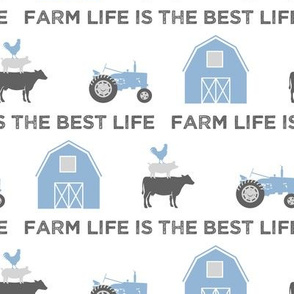 farm life is the best life - grey and  blue farm collection